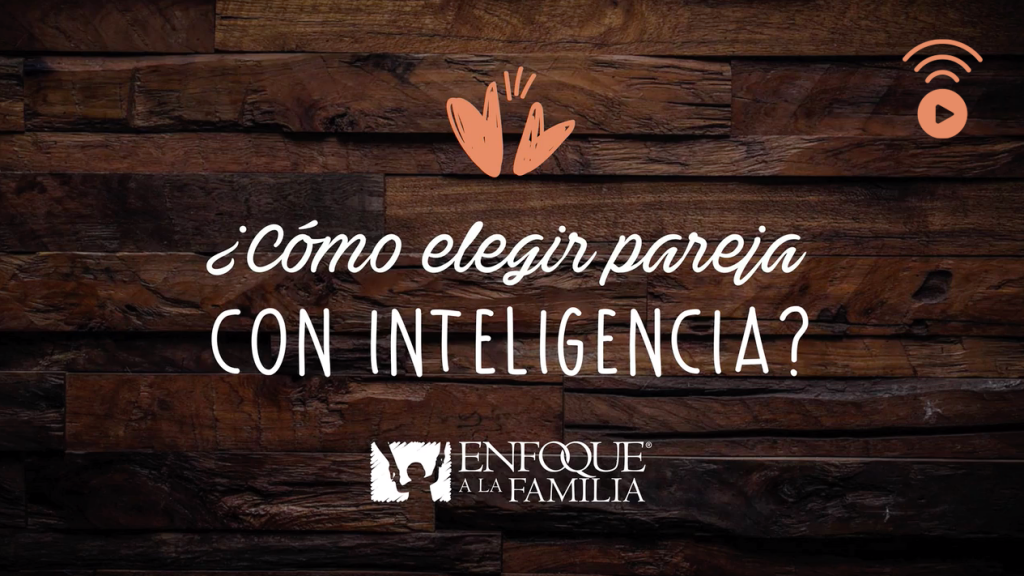 como elegir pareja con inteligencia